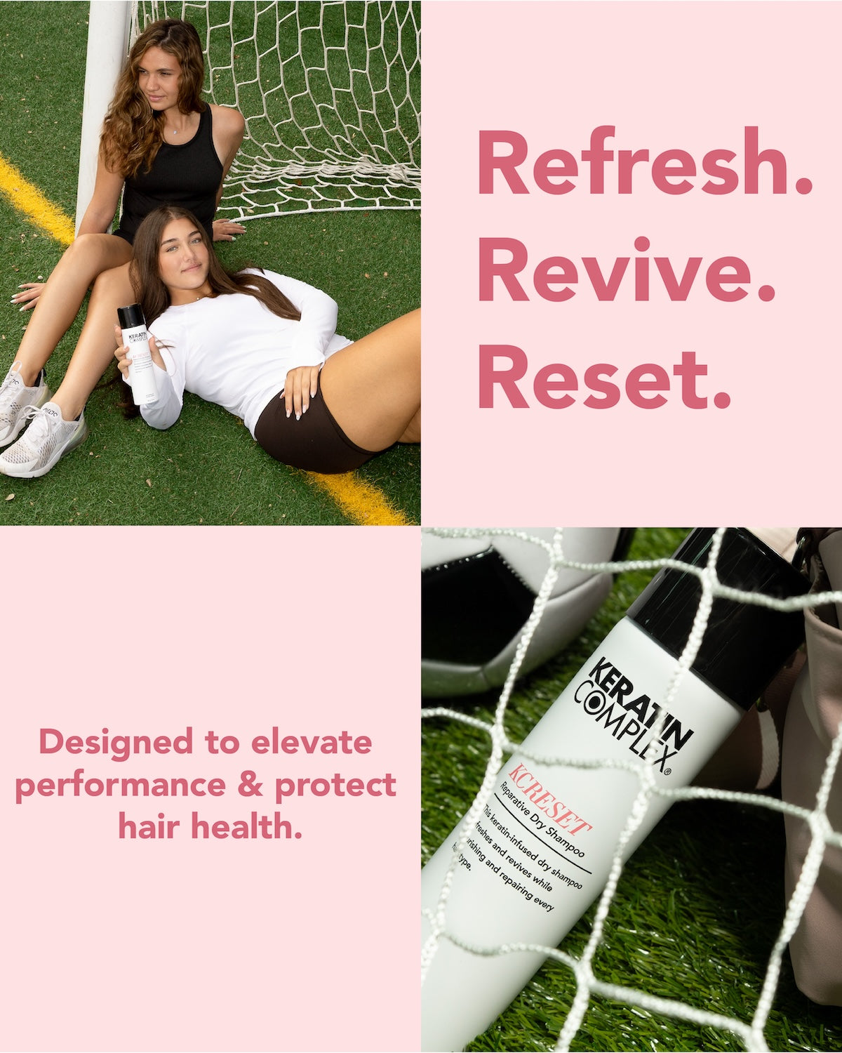 The collage features two women on a soccer field in front of a goal, a bottom-left text panel reading||REFRESH. REVIVE. RESET. Designed to elevate performance & protect hair health.
